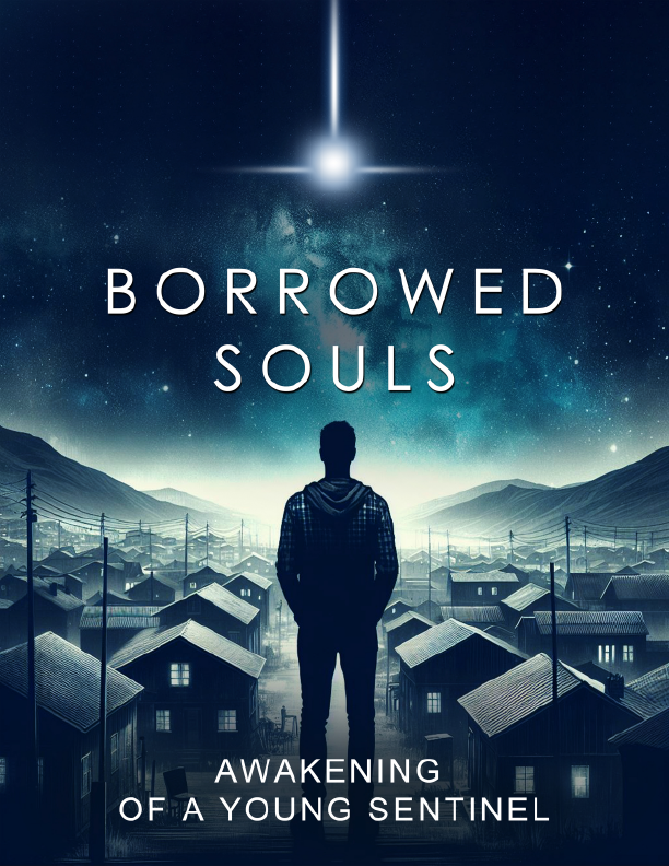 Borrowed Souls: Awakening of a Young Sentinel