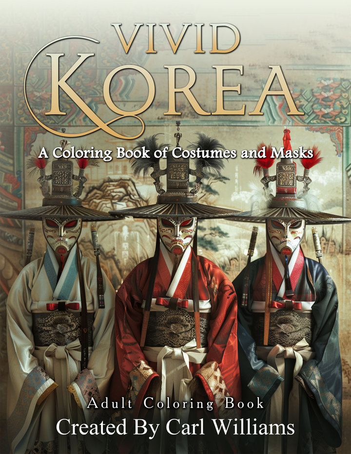 Vivid Korea: A Coloring Book of Costumes and Masks